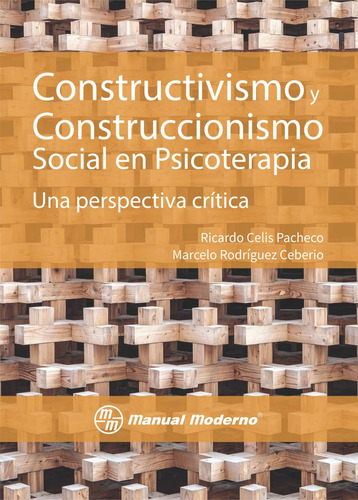 Constructivismo Y Construccionismo Social En Psicoterapia