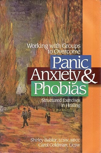 Working With Groups To Overcome Panic An Babior, Shirley / 