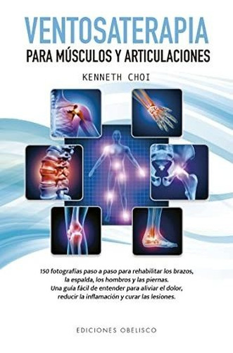 Libro : Ventosaterapia Para Musculos Y Articulaciones (salu