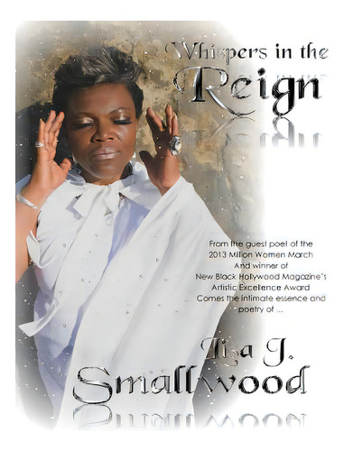 Whispers In The Reign: The Intimate Essence And Poetry Of ..., De Smallwood, Lisa J.. Editorial Lightning Source Inc, Tapa Blanda En Inglés