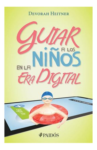 Libro Guiar A Los Niños En La Era  Original