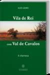 Vila De Rei Com Val De Cavalos: A Chanerca Lazaro, Alice Edi