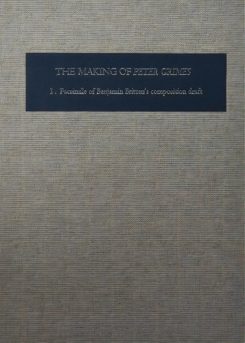 The Making Of Peter Grimes - The Facsimile Of Britten`s Composition Draft (two-volume Set), De Paul Banks. Editorial Boydell & Brewer Ltd, Tapa Dura En Inglés