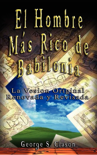 Libro El Hombre Mas Rico De Babilonia Nuevo