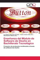 Comprar Libro: Enseñanza Del Módulo De Software De Diseño En De A De