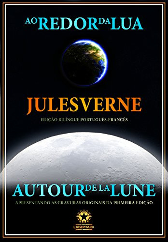 Libro Ao Redor Da Lua Autour De La Lune De Jules Verne Landm