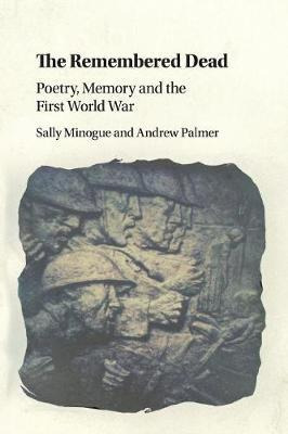 Libro The Remembered Dead : Poetry, Memory And The First ...