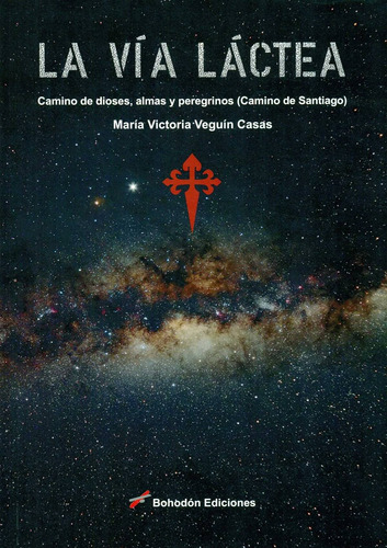 Libro La Vía Lactea - Veguin Casas, Maria Victoria