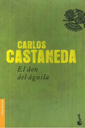 Libro El Don Del Águila De Carlos Castaneda