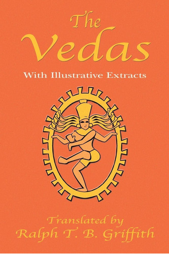 The Vedas, De T B Griffith. Editorial Book Tree, Tapa Blanda En Inglés, 2003