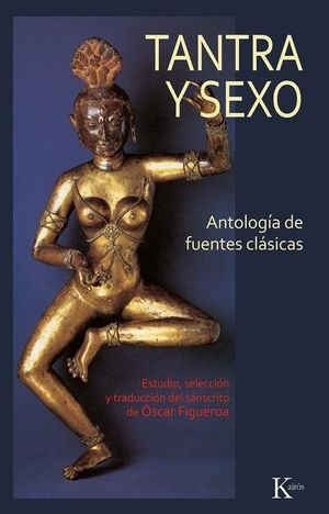 Libro Tantra Y Sexo Antologia De Fuentes Clasicas Nuevo