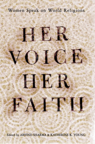 Libro: Her Voice, Her Faith: Women Speak On World Religions