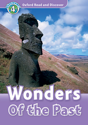 Libro Oxford Read And Discover 4. Wonders Of The Past Mp3 Pa