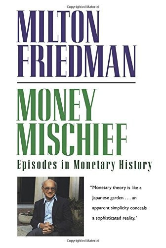 Libro Money Mischief: Episodes In Monetary History - Nuevo