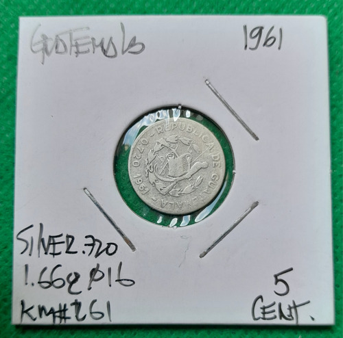Moneda 5 Centavos En Plata, Pais Guatemala, Año 1961