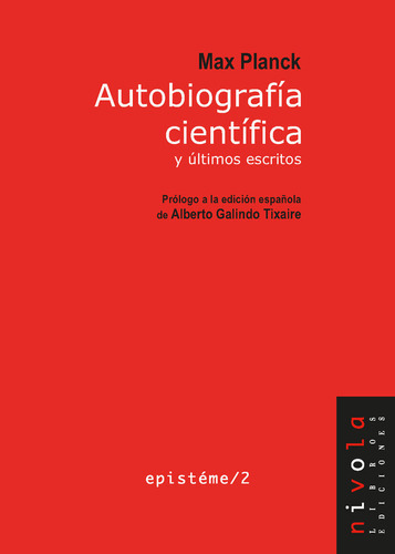 Autobiografia Cientifica Y Ultimos Escritos. Max Planck, De Planck, Max. Editorial Nivola, Tapa Blanda En Español