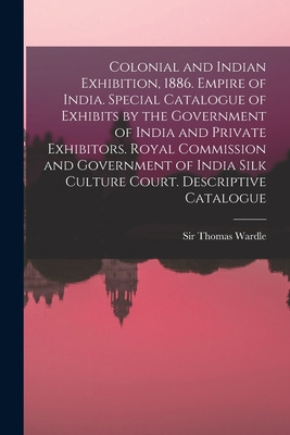 Libro Colonial And Indian Exhibition, 1886. Empire Of Ind...