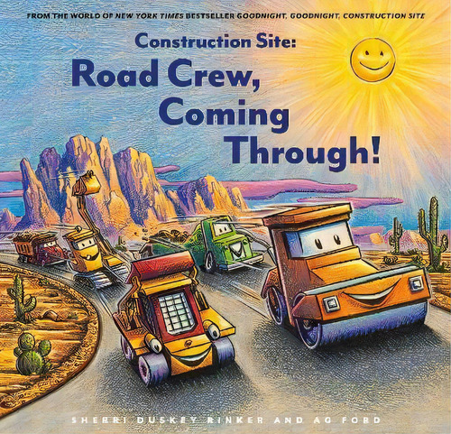 Construction Site: Road Crew, Coming Through!, De Ag Ford. Editorial Chronicle Books, Tapa Dura En Inglés