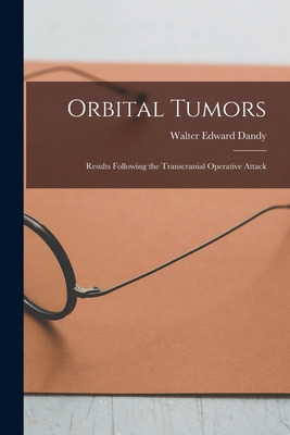 Libro Orbital Tumors: Results Following The Transcranial ...