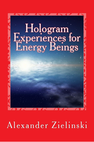 Libro Hologram Experiences For Energy Beings-inglés