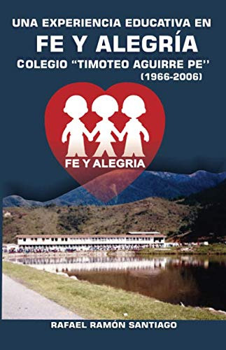 Una Experiencia Educativa En Fe Y Alegria Colegio  Timoteo A