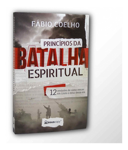 Princípios Da Batalha Espiritual  12 Verdades De Como Vencer