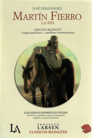 Libro Martin Fierro: La Ida