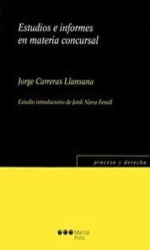 Estudios E Informes En Materia Concursal, De Carreras Llansana, Jorge. Editorial Marcial Pons, Tapa Blanda, Edición Rústica En Español, 2012