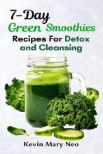Libro 7-day Green Smoothie Recipes For Detox And Cleansin...