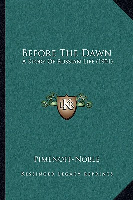 Libro Before The Dawn: A Story Of Russian Life (1901) - P...