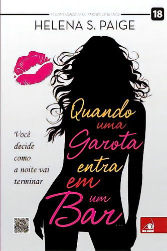 Quando Uma Garota Entra Em Um Bar, De Helena S.paige. Editora Novo Conceito, Capa Dura Em Português