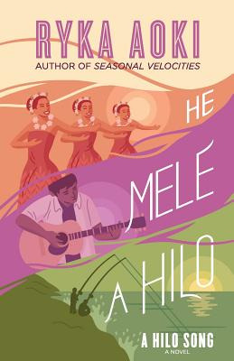 Libro He Mele A Hilo: A Hilo Song - Aoki, Ryka