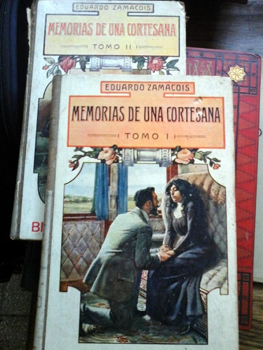 Zamacois, E Memorias De Una Cortesana. 2 Tomos , Sopena 1903
