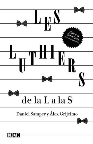 Les Luthiers (edicion Ampliada 2023) - Daniel; Grijelmo Álex