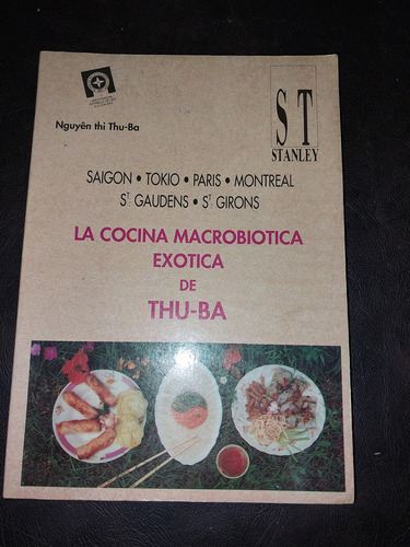 Libro La Cocina Macrobiotica Exótica Stanley A9