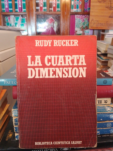 La Cuarta Dimensión - Rudy Rucker