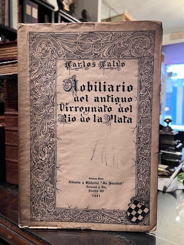 Nobiliario Del Antiguo Virreynato Del Río De La Plata. Calvo