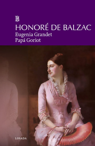 Eugenia Grandet Papa Goriot - Balzac,honore De