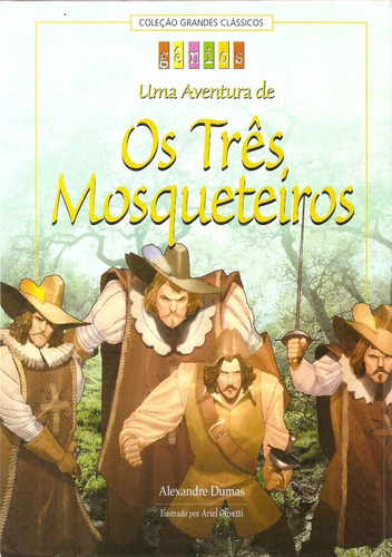 Os Três Mosqueteiros - Alexandre Dumas