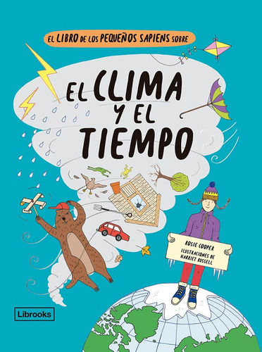 Clima Y El Tiempo, El. Pequeños Sapiens  - Russell Cooper