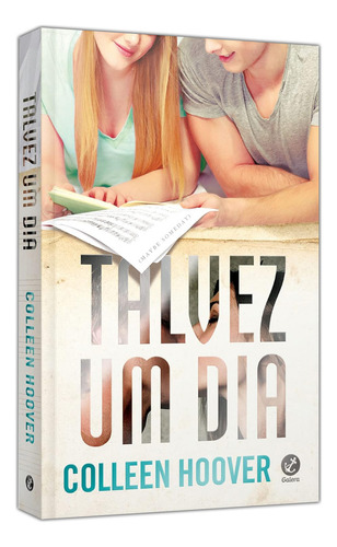 Kit 2 Livros Talvez Um Dia + Talvez Agora, Livro 01 E 02 Da Série, Livro De Romance Bestseller, Este É Mais Um Sucesso Arrebatador De Colleen Hoover, Português, Galera, Capa Comum