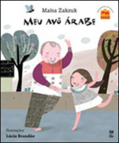 Meu avô árabe, de Zakzuk, Maísa. Editora Panda Books, capa mole, edição 1ª edição - 2012 em português