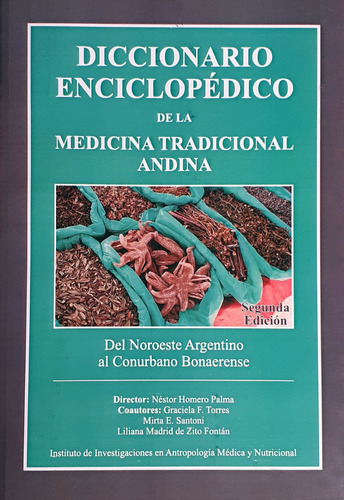 Diccionario Enciclopédico De La Medicina Tradicional Andina