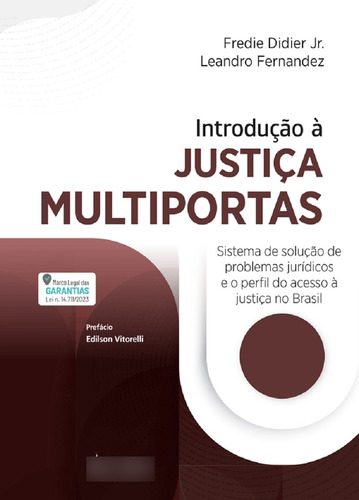 Introducao A Justica Multiportas - 1ª Edição 2024 Juspodivm