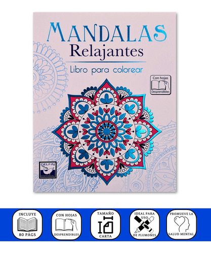 Mandalas Relajantes, De Rocio Perez Manzano. Infantil, Vol. 1. Editorial Delfín, Tapa Blanda, Edición 1ra En Español, 2016