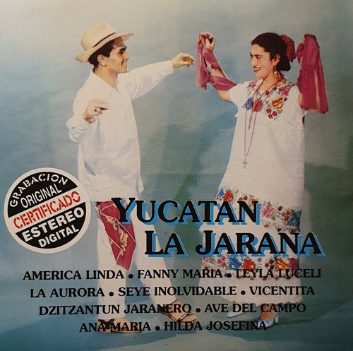 Cd Yucatan + La Jarana + Juan Bautista
