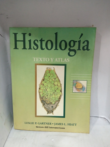 Histologia Texto Y Atlas