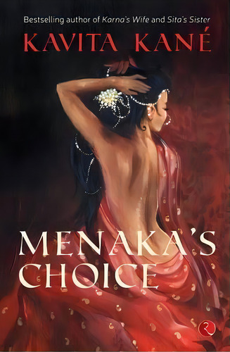 Menaka's Choice, De Kavita Kane. Editorial Rupa Co, Tapa Blanda En Inglés