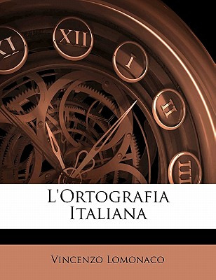 Libro L'ortografia Italiana - Lomonaco, Vincenzo