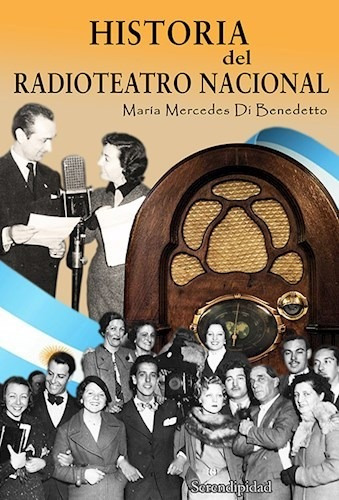 Libro Historia Del Radioteatro Nacional De Maria Mercedes Di